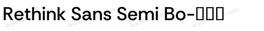 Rethink Sans Semi Bo字体转换